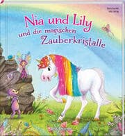 Cover von Nia und Lily und die magischen Zauberkristalle