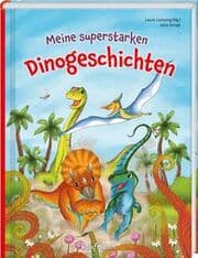 Cover von Meine superstarken Dinogeschichten