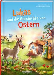 Cover von Lukas und die Geschichte von Ostern
