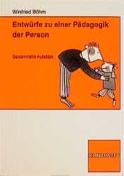 Cover von Entwürfe zu einer Pädagogik der Person