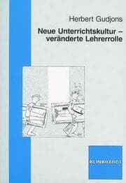 Cover von Neue Unterrichtskultur - veränderte Lehrerrolle