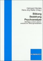 Cover von Bildung, Beziehung, Psychoanalyse