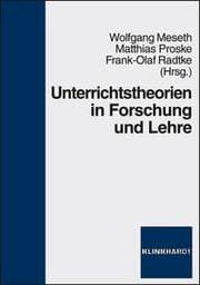 Cover von Unterrichtstheorien in Forschung und Lehre