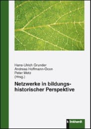Cover von Netzwerke in bildungshistorischer Perspektive