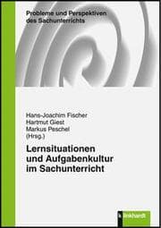 Cover von Lernsituationen und Aufgabenkultur im Sachunterricht
