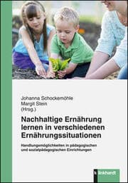 Cover von Nachhaltige Ernährung lernen in verschiedenen Ernährungssituationen