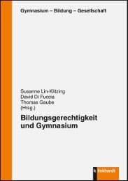 Cover von Bildungsgerechtigkeit und Gymnasium