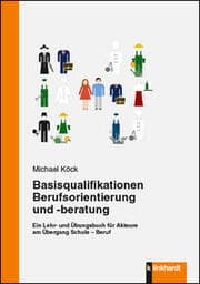 Cover von Basisqualifikationen Berufsorientierung und -beratung