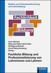 Cover von Fachliche Bildung und Professionalisierung von Lehrerinnen und Lehrern