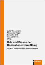 Cover von Orte und Räume der Generationenvermittlung