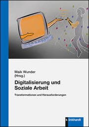 Cover von Digitalisierung und Soziale Arbeit