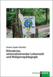 Cover von Klimakrise, externalisierender Lebensstil und Religionspädagogik