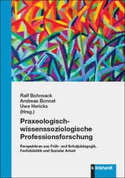 Cover von Praxeologisch-wissenssoziologische Professionsforschung
