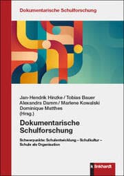 Cover von Dokumentarische Schulforschung