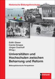 Cover von Universitäten und Hochschulen zwischen Beharrung und Reform
