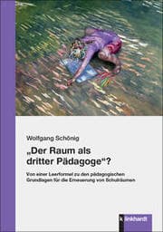 Cover von 'Der Raum als dritter Pädagoge?'