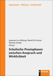 Cover von Schulische Praxisphasen zwischen Anspruch und Wirklichkeit