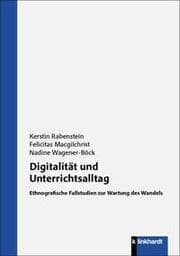Cover von Digitalität und Unterrichtsalltag