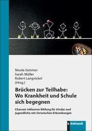 Cover von Brücken zur Teilhabe: Wo Krankheit und Schule sich begegnen