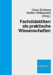 Cover von Fachdidaktiken als praktische Wissenschaften