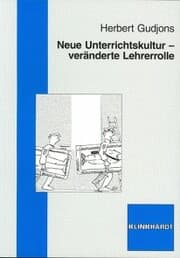 Cover von Neue Unterrichtskultur - veränderte Lehrerrolle