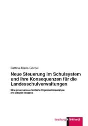 Cover von Neue Steuerung im Schulsystem und ihre Konsequenzen für die Landesschulverwaltungen