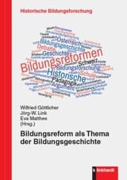 Cover von Bildungsreform als Thema der Bildungsgeschichte
