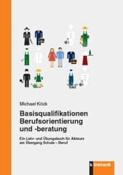 Cover von Basisqualifikationen Berufsorientierung und -beratung