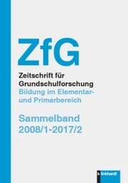 Cover von ZfG Zeitschrift für Grundschulforschung. Bildung im Elementar und Primarbereich