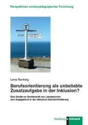 Cover von Berufsorientierung als unbeliebte Zusatzaufgabe in der Inklusion?
