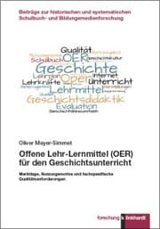 Cover von Offene Lehr-Lernmittel (OER) für den Geschichtsunterricht