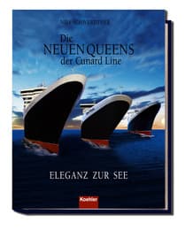 Cover von Die neuen Queens der Cunard Linie