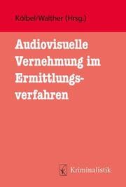 Cover von Audiovisuelle Vernehmung im Ermittlungsverfahren
