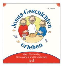 Cover von Mit Kindern Jesus-Geschichten erleben