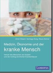 Cover von Medizin, Ökonomie und der kranke Mensch
