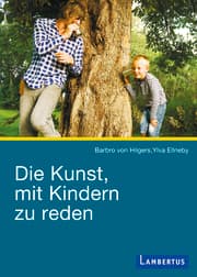 Cover von Die Kunst, mit Kindern zu reden