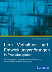 Cover von Lern-, Verhaltens- und Entwicklungsstörungen in Praxisbeispielen