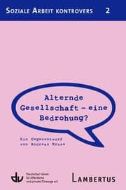 Cover von Alternde Gesellschaft - eine Bedrohung?