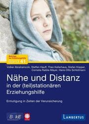 Cover von Nähe und Distanz in der (teil)stationären Erziehungshilfe