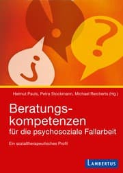 Cover von Beratungskompetenzen für die psychosoziale Fallarbeit