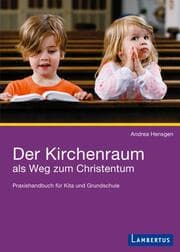 Cover von Der Kirchenraum als Weg zum Christentum