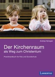 Cover von Der Kirchenraum als Weg zum Christentum