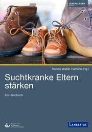 Cover von Suchtkranke Eltern stärken