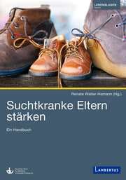 Cover von Suchtkranke Eltern stärken