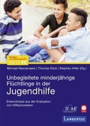 Cover von Unbegleitete minderjährige Flüchtlinge in der Jugendhilfe