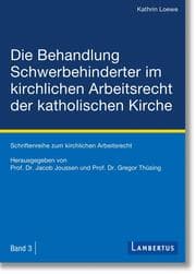 Cover von Die Behandlung Schwerbehinderter im kirchlichen Arbeitsrecht der katholischen Kirche