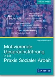 Cover von Motivierende Gesprächsführung in der Praxis Sozialer Arbeit