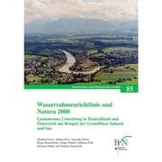 Cover von Wasserrahmenrichtlinie und Natura 2000 - Gemeinsame Umsetzung in Deutschland und Österreich am Beispiel der Grenzflüsse Salzach und Inn