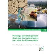 Cover von Planungs- und Managementstrategien des Naturschutzes im Lichte des Klimawandels