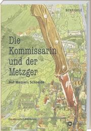 Cover von Die Kommissarin und der Metzger - Auf Messers Schneide